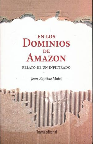 Libro En Los Dominios De Amazon. Relatos De Un Infiltrad Zku