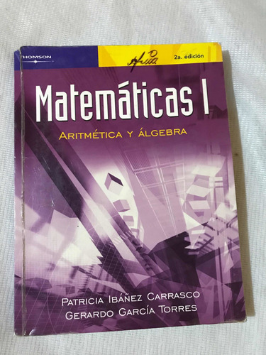 Matematicas 1: Aritmetica Y Algebra 2a Ed.