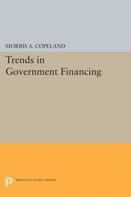 Libro Trends In Government Financing - Morris Albert Cope...