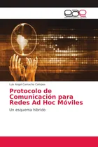 Comprar Libro: Protocolo De Comunicación Para Redes Ad Hoc Móviles: 