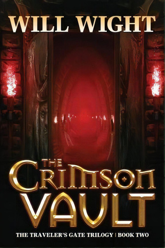 The Crimson Vault, De Will Wight. Editorial Hidden Gnome Publishing, Tapa Blanda En Inglés
