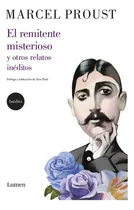 Comprar Remitente Misterioso Y Otros Relatos Inéditos,el  - Proust, 