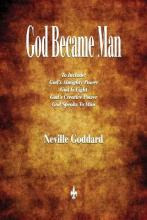 Libro God Became Man And Other Essays - Neville Goddard