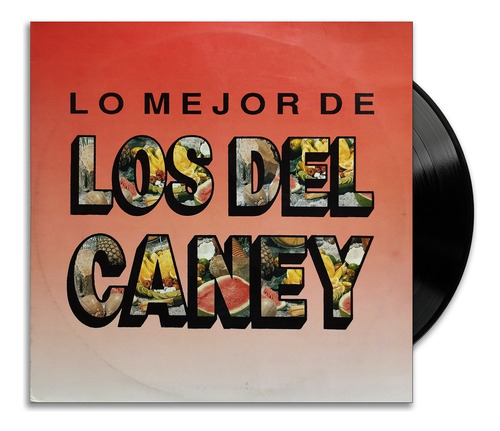 Lo Mejor De Los Del Caney - Lp Vinilo