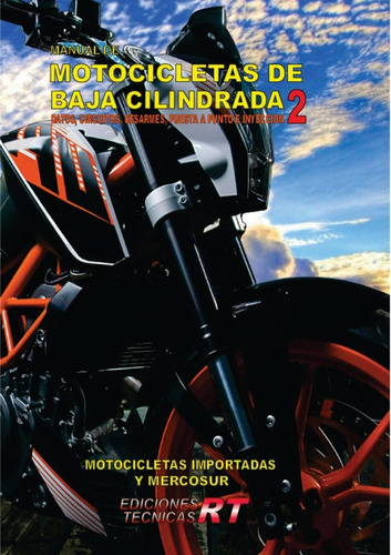 Manual De Motocicletas De Baja Cilindrada 2 - Rt Ediciones
