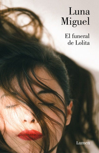 El Funeral De Lolita - Luna Miguel