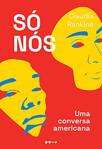 Libro Só Nós Uma Conversa Americana De Rankine Claudia Todav