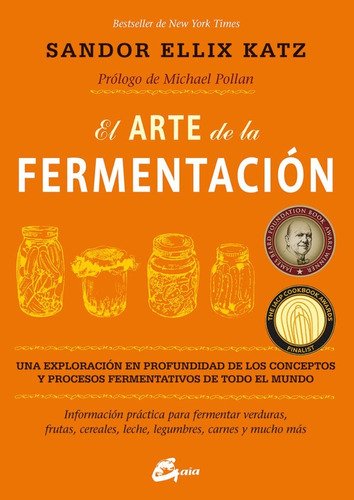 El Arte De La Fermentación Sandor Ellix Katz Editorial Gaia