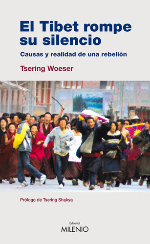 El Tíbet Rompe Su Silencio, Tsering Woeser, Milenio 