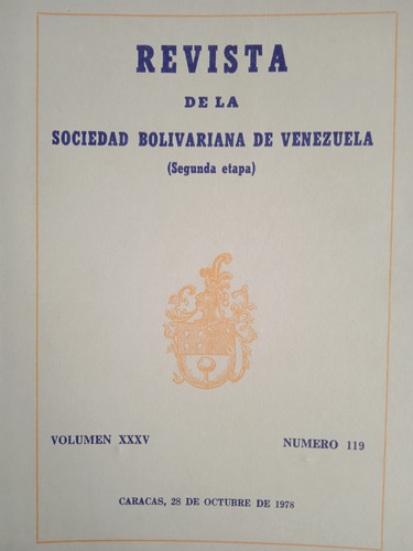 El Gral José Félix Rivas En Revista Sdad Bolivariana (Usado)