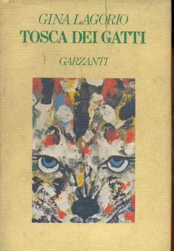 Gina Lagorio: Tosca Dei Gatti