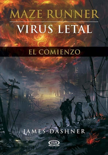 Virus Letal (maxe Runner Precuela 1) De James Dashner