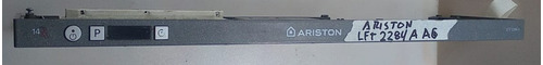 Panel Control Serigrafia Lavavajillas Ariston Lft 2284 A Ag