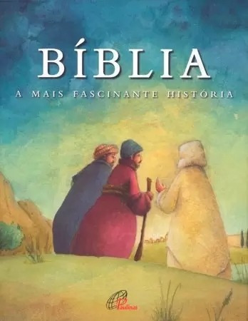 Livro Bíblia - A Mais Fascinante História - Silvia Zanconato [2014]