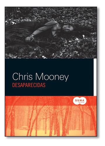 Desaparecidas, De Chris Mooney. Editora Suma Em Português