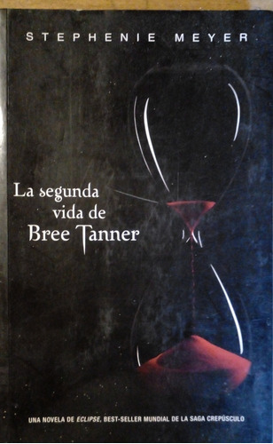 La Segunda Vida De Bree Tanner, Meyer Stephenie