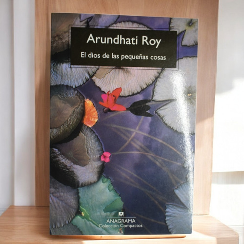 El Dios De Las Pequeñas Cosas Arundhati Roy C191