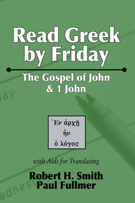 Libro Read Greek By Friday: The Gospel Of John And 1 John...