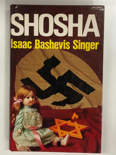 Shosha - Isaac Bashevis Singer - Círculo De Lectores
