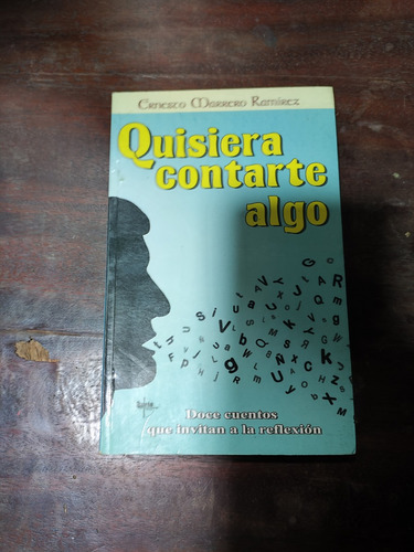 Libro Quisiera Contarte Algo - Ernesto Marrero Ramírez