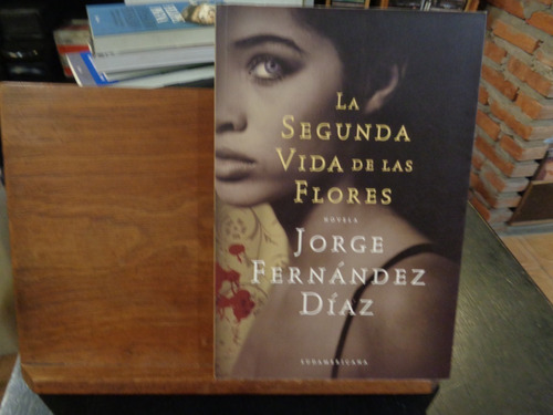 La Segunda Vida De Las Flores J. Fernández Díaz C Thriller