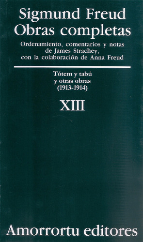 Obras Completas - Freud 13 Totem Y Tabu: Y Otras Obras  1913