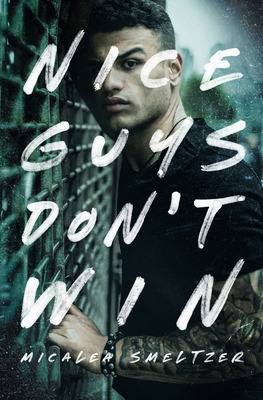 Libro Nice Guys Don't Win - Smeltzer, Micalea