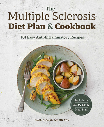 Libro The Multiple Sclerosis Diet Plan And Cookbook: 101 E