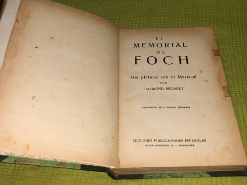 El Memorial De Foch - Raymond Recouly