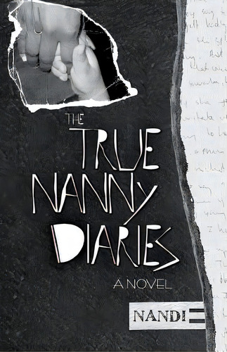 The True Nanny Diaries, De Nandi. Editorial Createspace, Tapa Blanda En Inglés