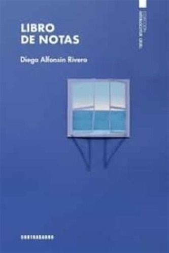 Libro De Notas - Alfonsin Rivero, Diego