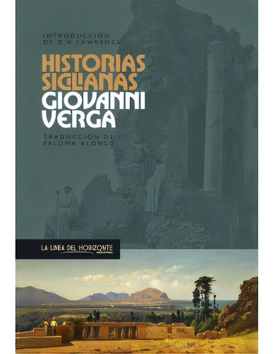 Historias Sicilianas, De Giovanni Verga. Editorial La Línea Del Horizonte En Español