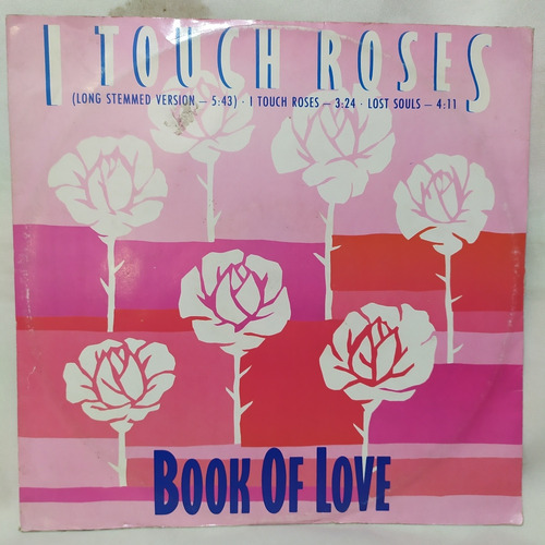 Book Of Love - I Touch Roses - Vinilo Maxi Excelente Estado!