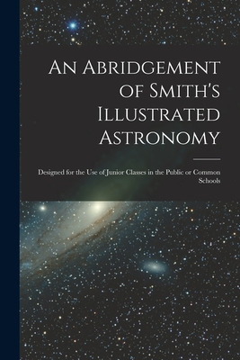 Libro An Abridgement Of Smith's Illustrated Astronomy [mi...