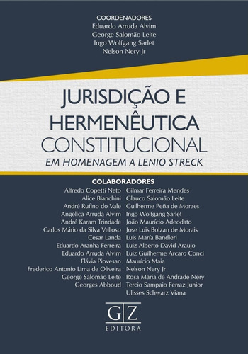 Jurisdição E Hermeneutica Constitucional - Em Homengem A L