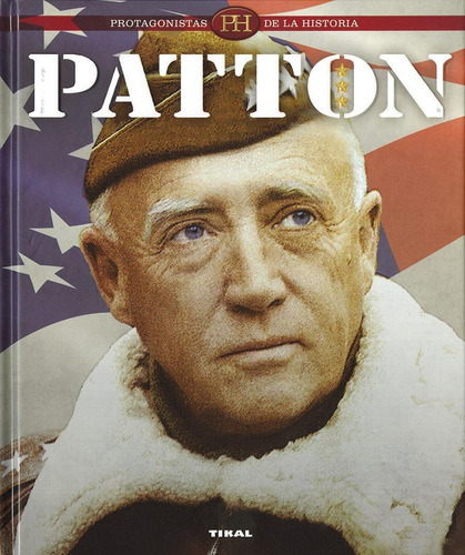 Patton Protagonistas De La Historia