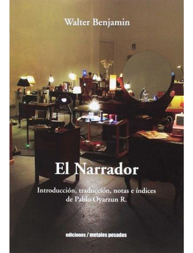 El Narrador - Walter Benjamin