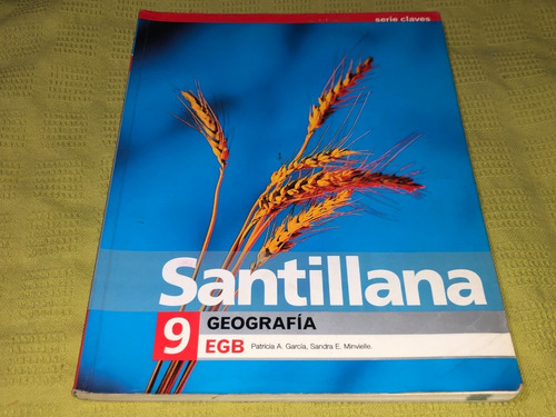 Geografía 9 Egb Serie Claves - García - Santillana