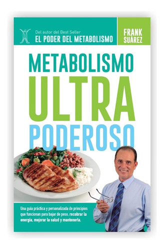 Metabolismo Ultra Poderoso / Frank Suarez
