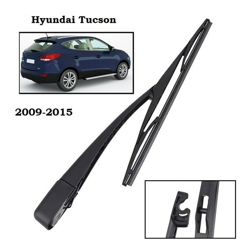 Hyundai Tucson 2009-2015 Brazo + Plumilla Trasera