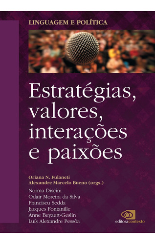 Linguagem E Política - Vol. 2 - Estratégias, Valores, Interações E Paixões Editora Contexto Em Português