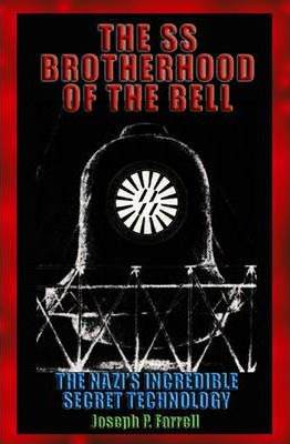 Libro The Ss Brotherhood Of The Bell : The Nazis' Incredi...