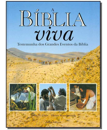 Biblia Viva, A, De Clare, John D.. Action Editora Em Português