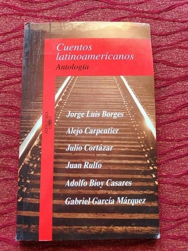 Cuentos Latinoamericanos Antología . Alfaguara.