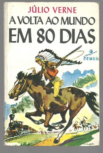 A Volta Ao Mundo Em 80 Dias ( Editora Hemus )