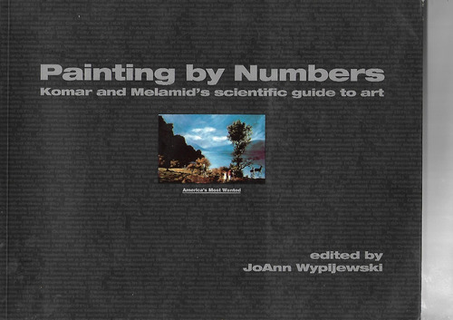 Painting By Numbers: Komar Melamid's Scientific Guide To Art