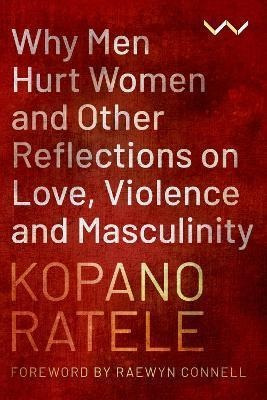 Libro Why Men Hurt Women And Other Reflections On Love, V...