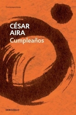 Libro El Cumplea¤os De Cesar Aira