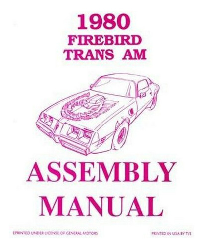 1980 Manual De Pontiac Firebird Asamblea Fórmula Turbo Trans