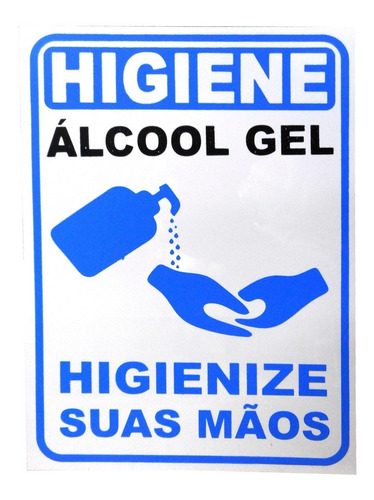 Imagem 1 de 1 de Placa De Sinalização, Álcool Gel Higienize Suas Mãos 1 Peça